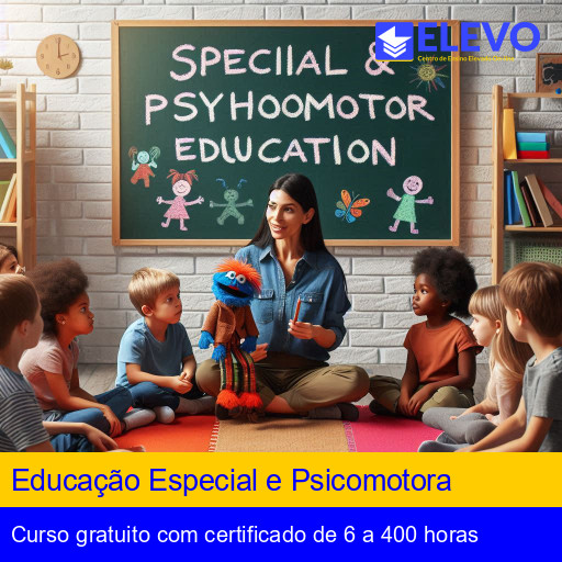 Educação Especial e Psicomotora